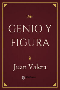 Portada de Genio y figura de Juan Valera