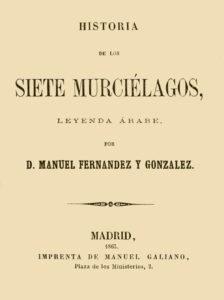 Portada de Historia de los siete murciélagos, leyenda árabe de Manuel Fernández y González