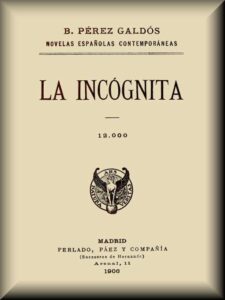 Portada de La incógnita de Benito Pérez Galdós