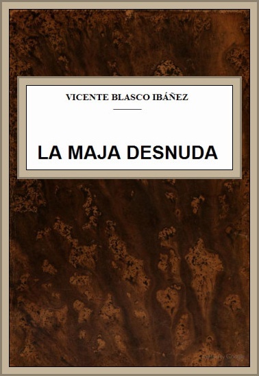 La maja desnuda de Vicente Blasco Ibáñez, portada del libro