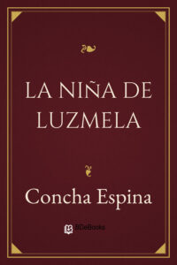 Portada de La niña de Luzmela de Concha Espina