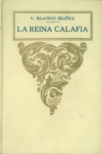 Portada de La reina Calafia de Vicente Blasco Ibáñez