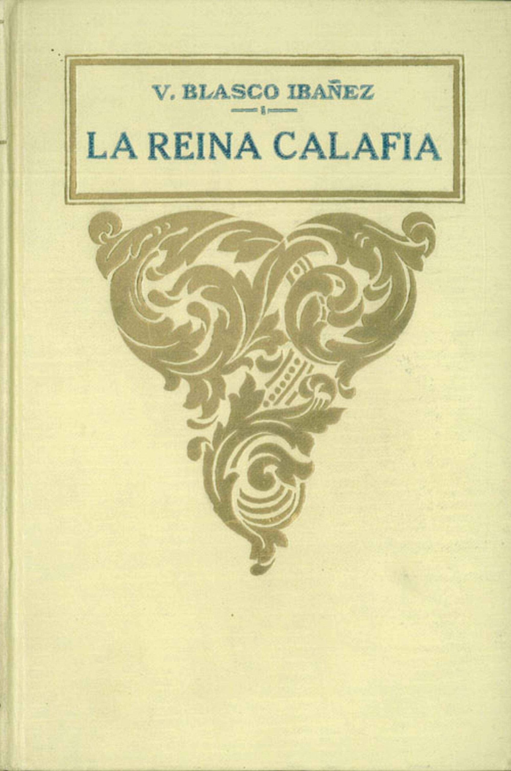La reina Calafia de Vicente Blasco Ibáñez, portada del libro