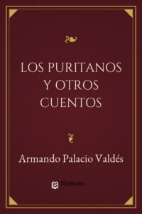 Portada de Los puritanos y otros cuentos de Armando Palacio Valdés