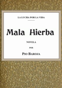 Portada de Mala hierba de Pío Baroja