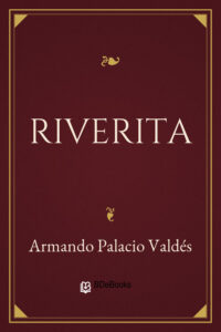 Portada de Riverita de Armando Palacio Valdés