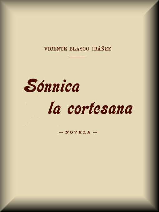 Sónnica la cortesana de Vicente Blasco Ibáñez, portada del libro