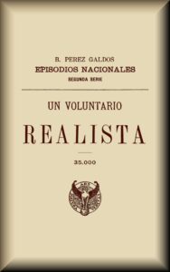 Portada de Un voluntario realista de Benito Pérez Galdós