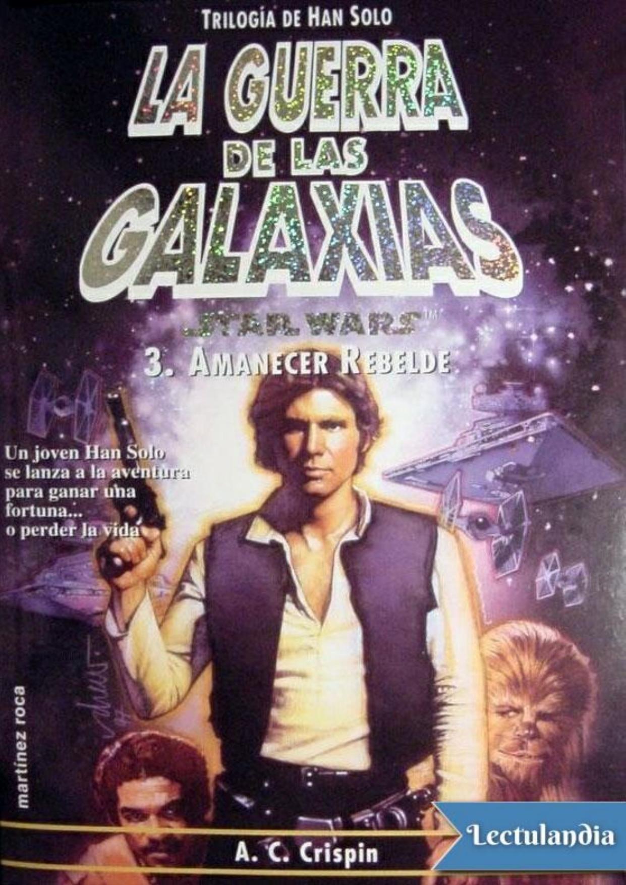 Amanecer rebelde de A. C. Crispin, portada del libro