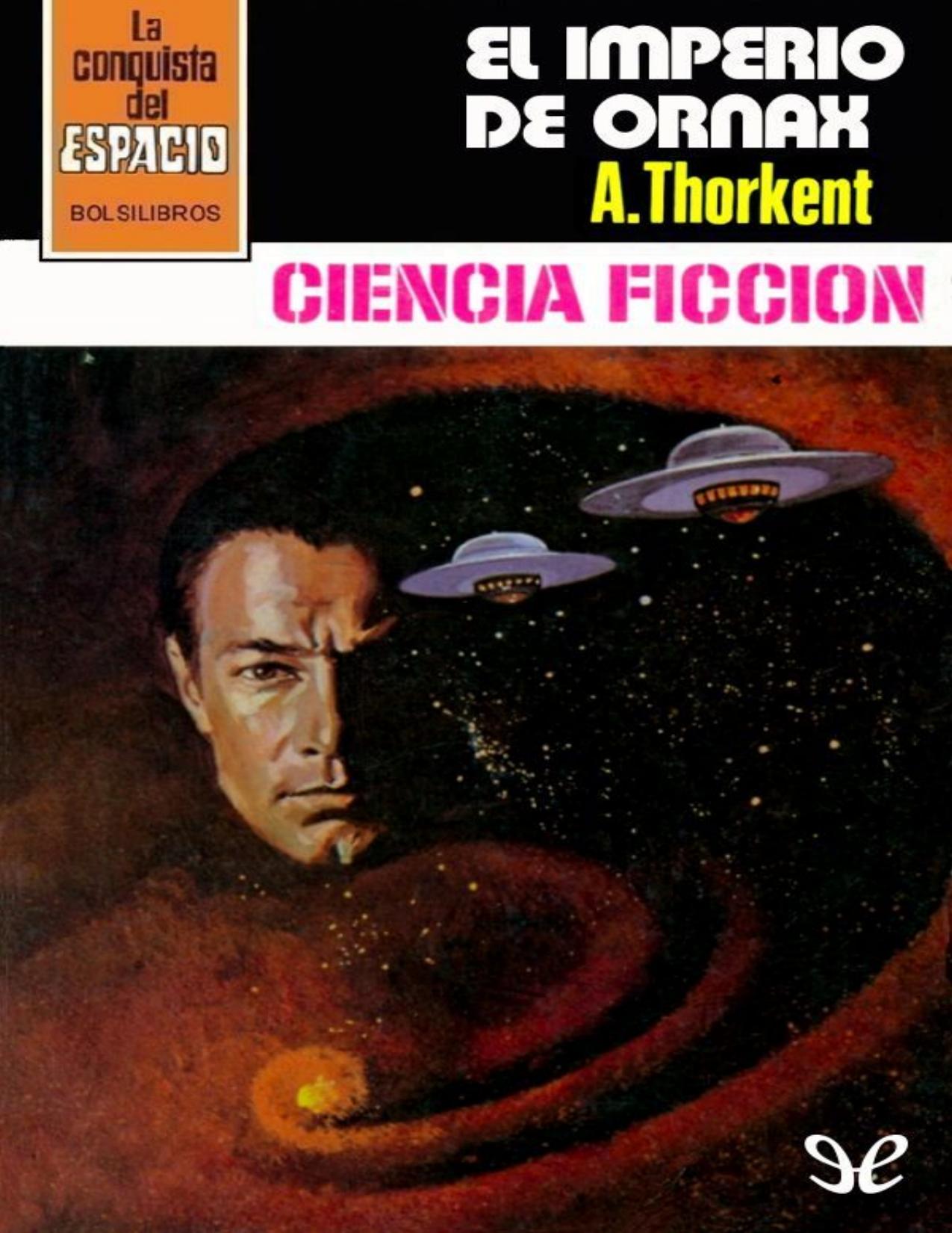 El imperio de Ornax de A. Thorkent, portada del libro
