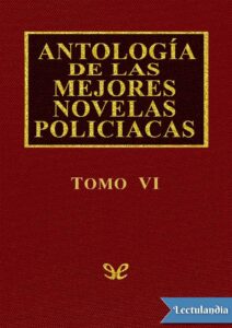 Portada de Antología de las mejores novelas policíacas – Vol. VI