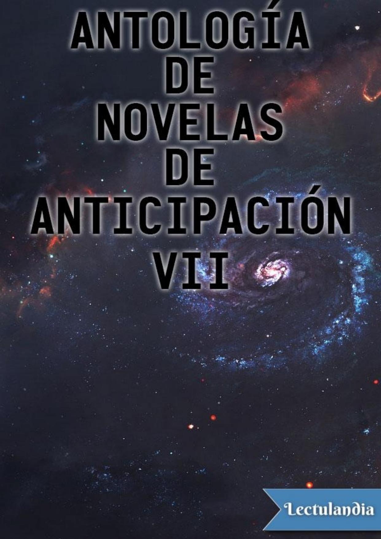 Antología de novelas de anticipación VII de AA. VV., portada del libro