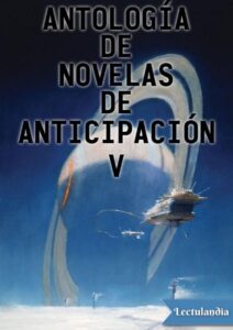 Portada de Antología de novelas de anticipación V