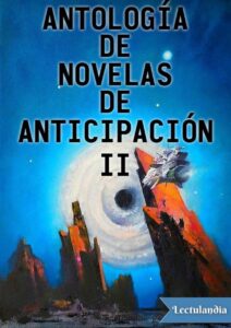 Portada de Antología de novelas de anticipación II