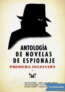 Portada de Antología de novelas de espionaje – Primera selección