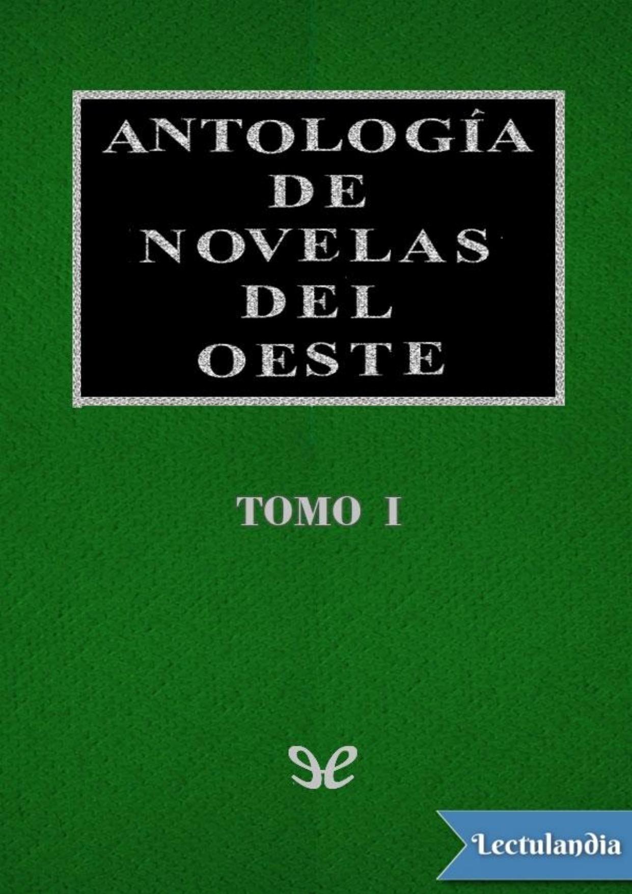 Antología de novelas del Oeste - Vol. I de AA. VV., portada del libro
