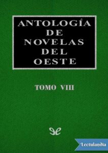 Portada de Antología de novelas del Oeste Vol. VIII