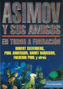 Portada de Asimov y sus amigos. En torno a Fundación