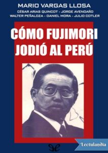 Portada de Cómo Fujimori jodió al Perú