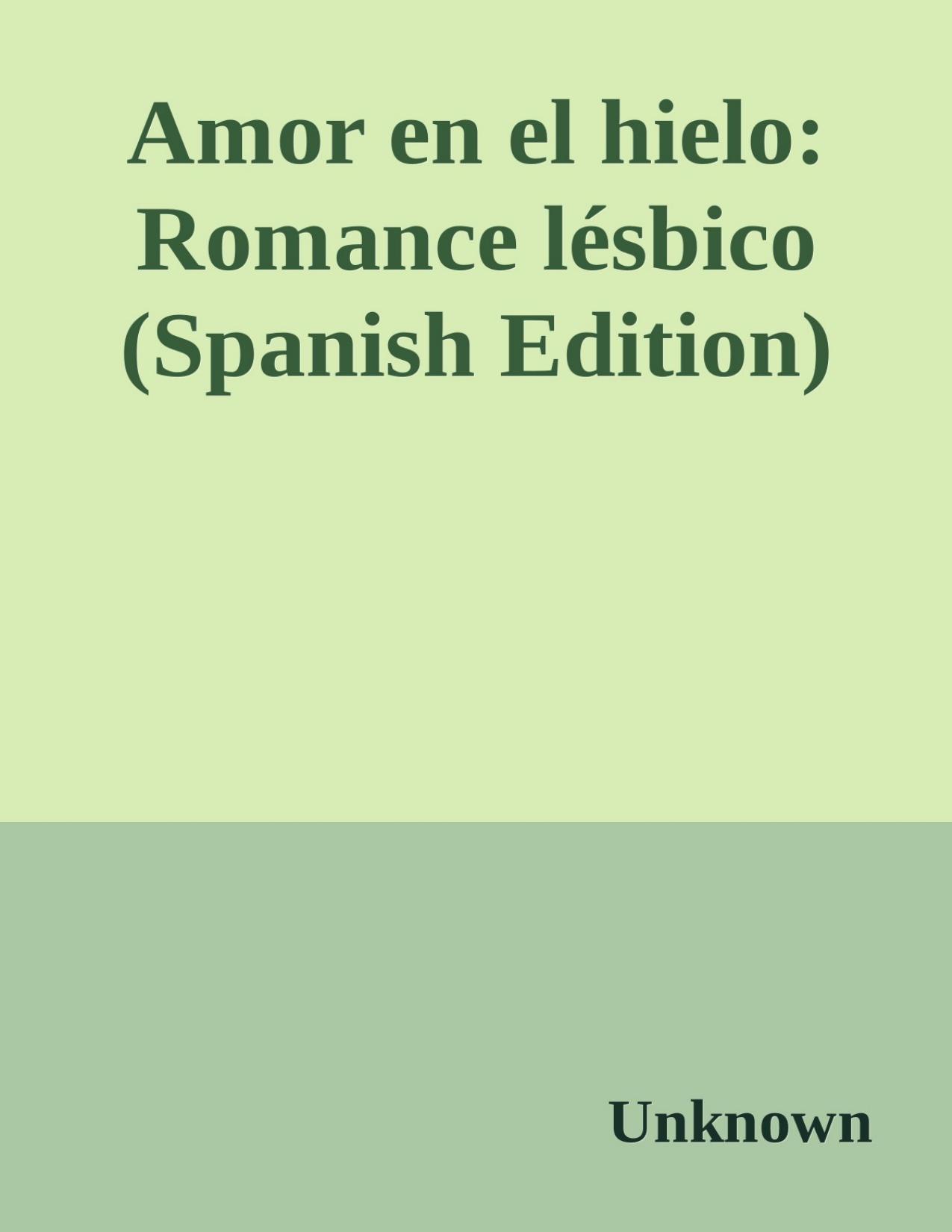 Portada de Amor en el hielo: Romance lésbico