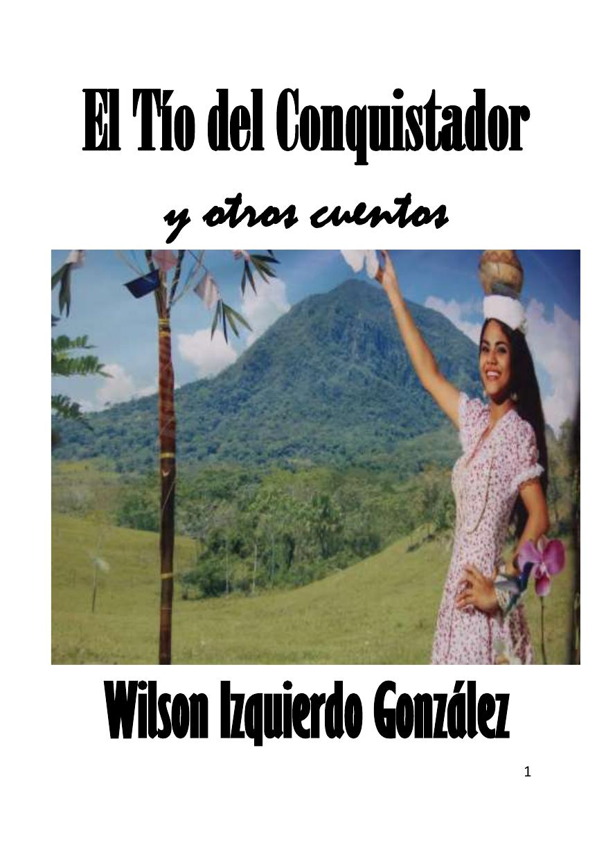 El tío del Conquistador y otros cuentos de Wilson Izquierdo González, portada del libro