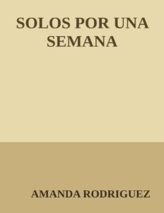 Portada de SOLOS POR UNA SEMANA