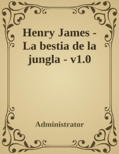Portada de Henry James - La bestia de la jungla - v1.0