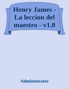 Portada de Henry James - La leccion del maestro - v1.0