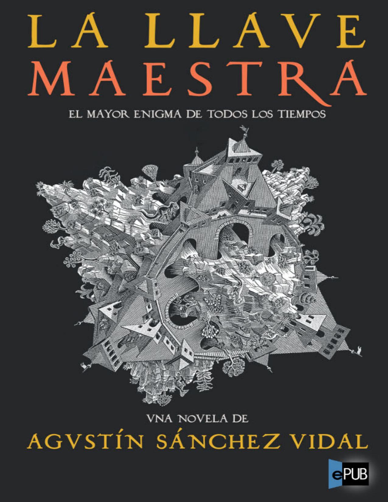 La llave maestra de Agustin Sanchez Vidal, portada del libro