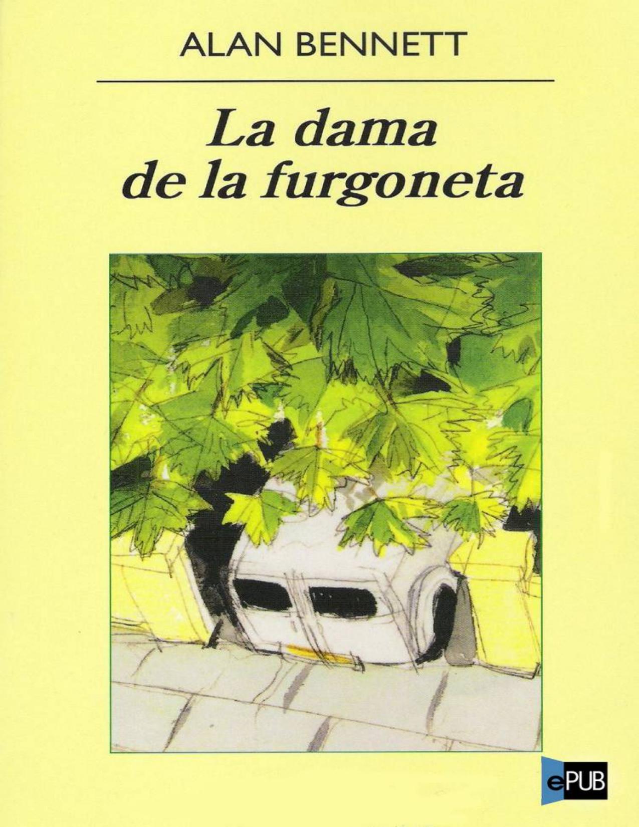 La dama de la furgoneta de Alan Bennett, portada del libro