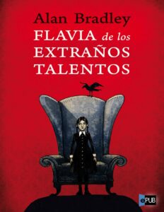 Portada de Flavia de los extraños talentos