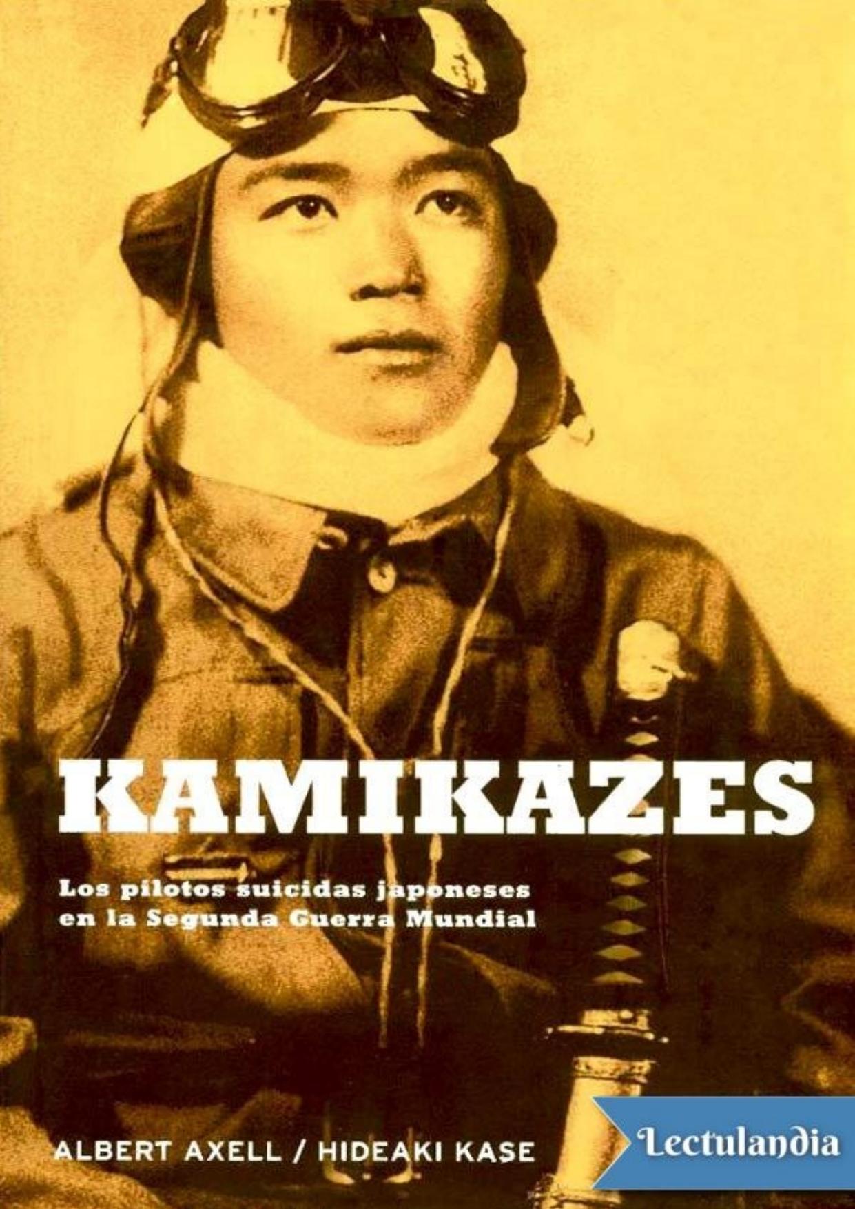 Kamikazes de Albert Axell, portada del libro