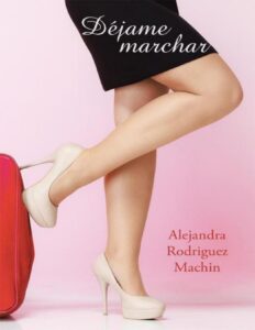 Portada de Déjame marchar