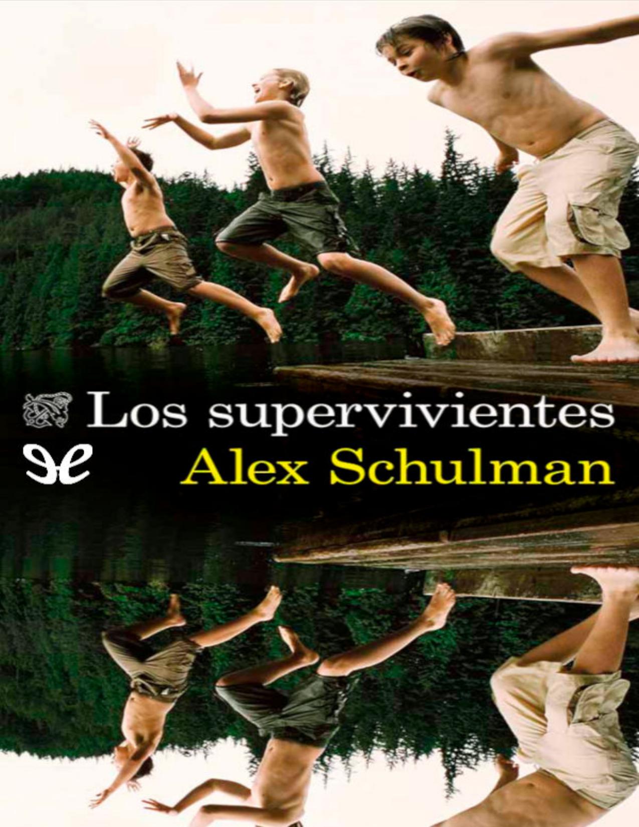 Los supervivientes de Alex Schulman, portada del libro