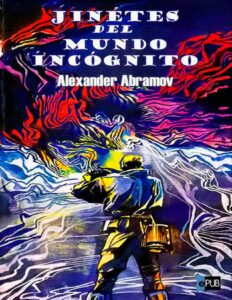 Portada de Jinetes del mundo incognito
