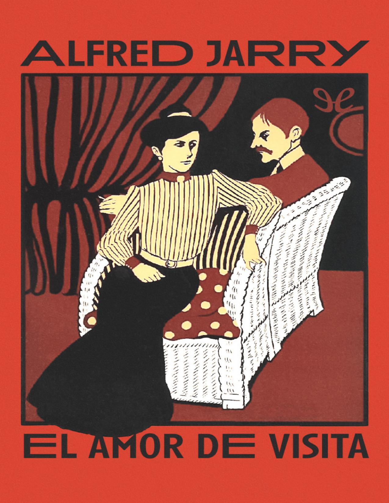 El amor de visita de Alfred Jarry, portada del libro
