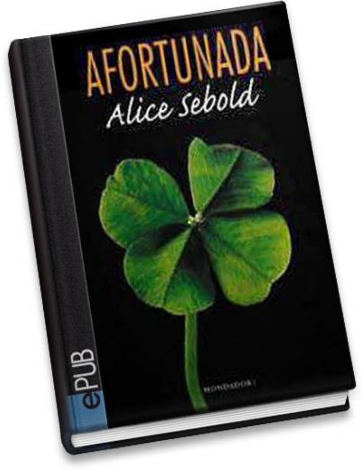 Afortunada de Alice Sebold, portada del libro