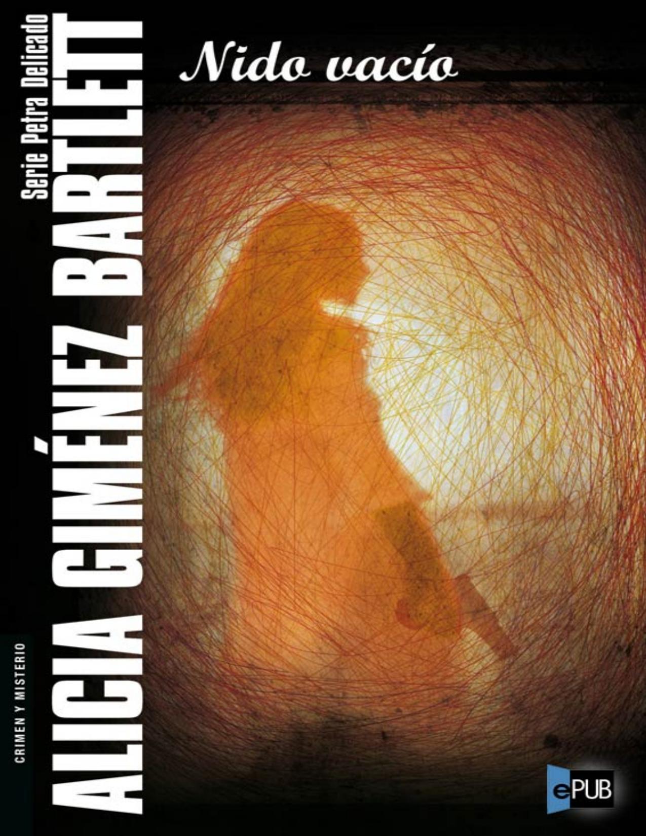 Nido vacío de Alicia Gimenez Bartlett, portada del libro