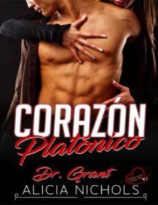 Portada de Corazón Platónico: Una segunda oportunidad en el amor en la madurez de la vida - Libro 3