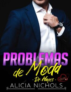 Portada de Problemas De Moda: Un Romance Secreto - Libro 1