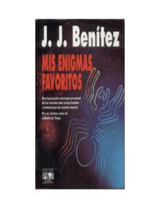 Portada de C:Documents and SettingsAlien RoswellDesktopJ J Benitez - Mis Enigmas Favoritos.wpd