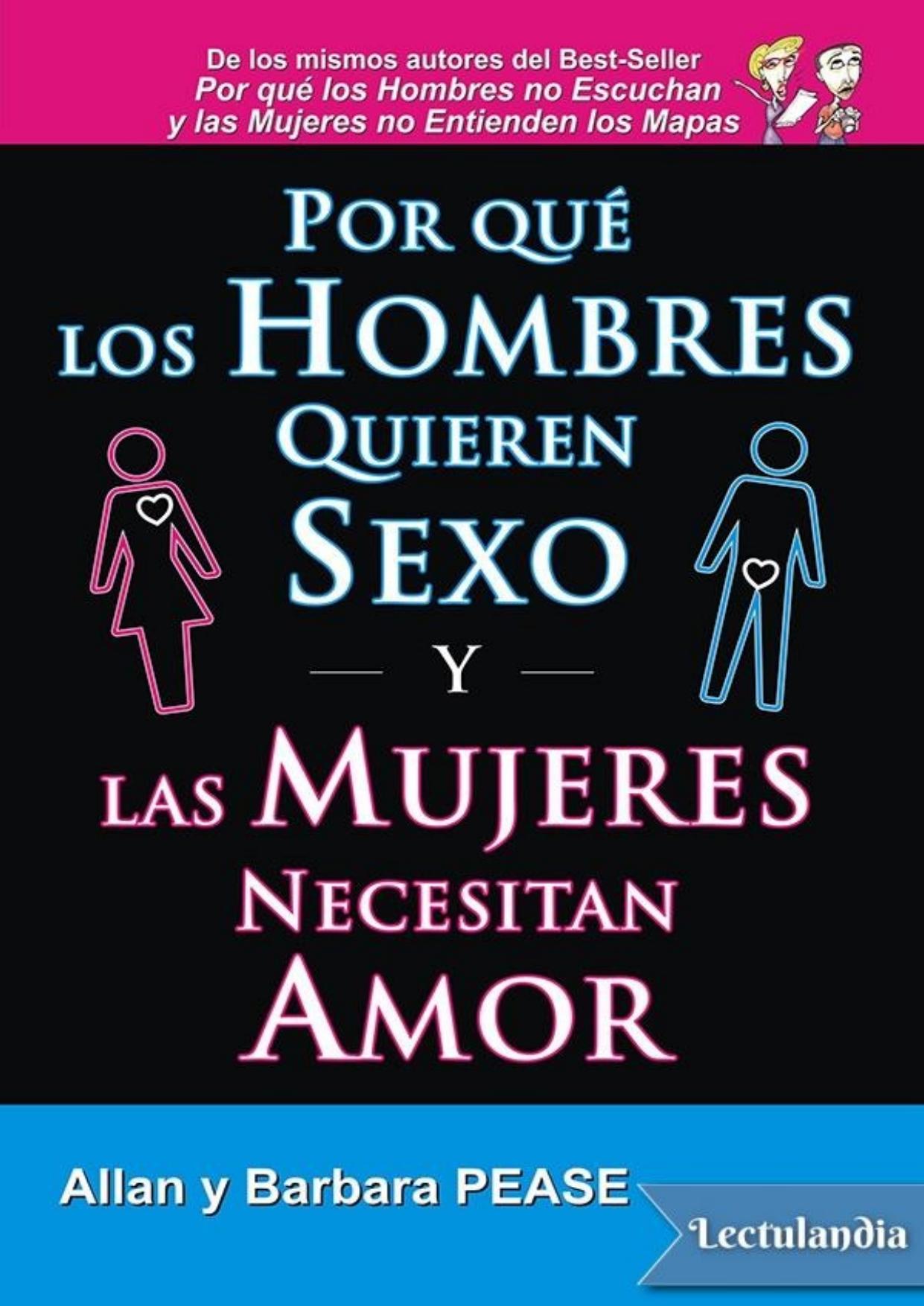 Por qué los hombres quieren sexo y las mujeres necesitan amor de Allan Pease, portada del libro