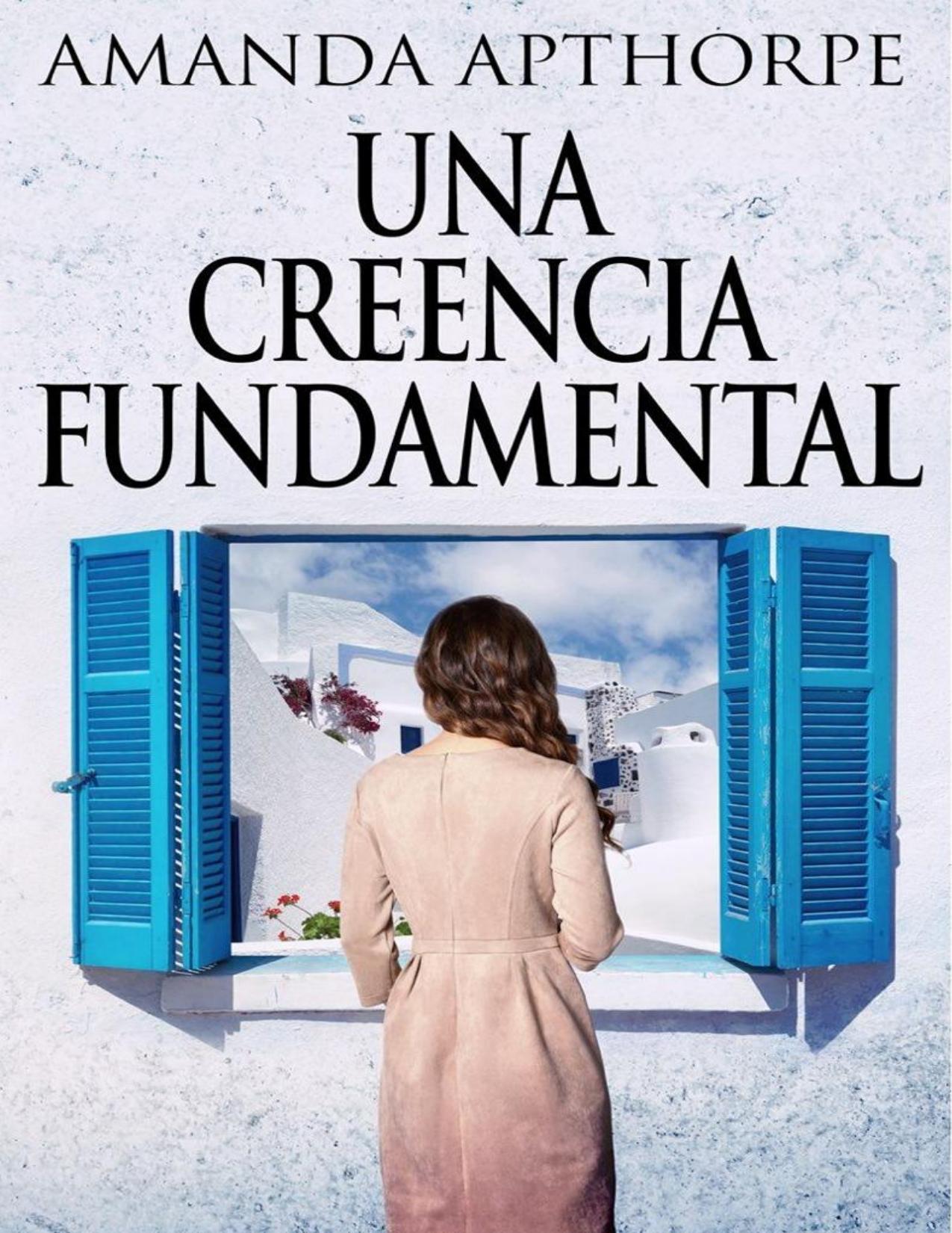 Una Creencia Fundamental de Amanda Apthorpe, portada del libro