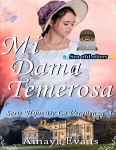 Portada de Mi Dama Temerosa 🌊𝐒𝐞𝐚 𝐨𝐟 𝐋𝐞𝐭𝐭𝐞𝐫𝐬🌛