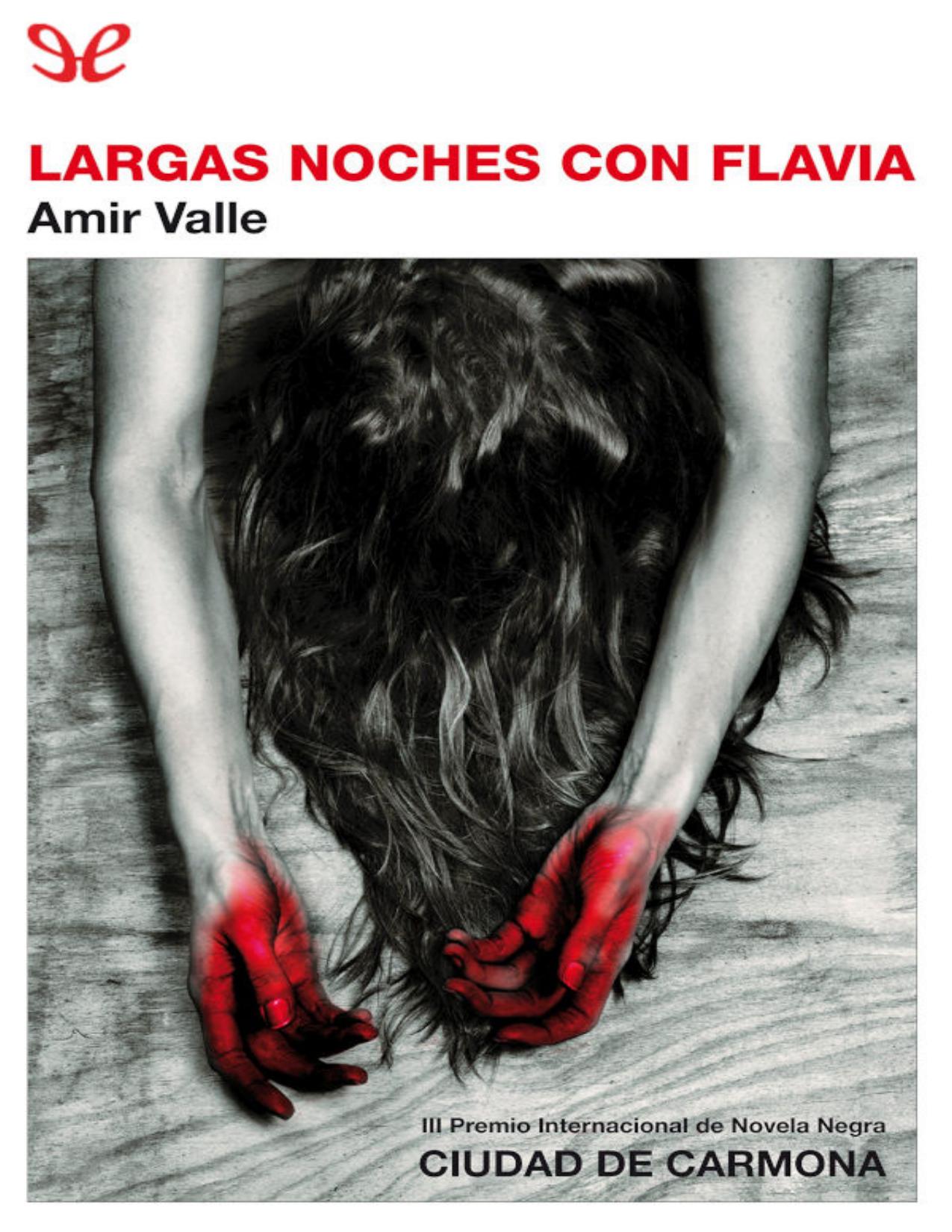 Largas noches con Flavia de Amir Valle Ojeda, portada del libro