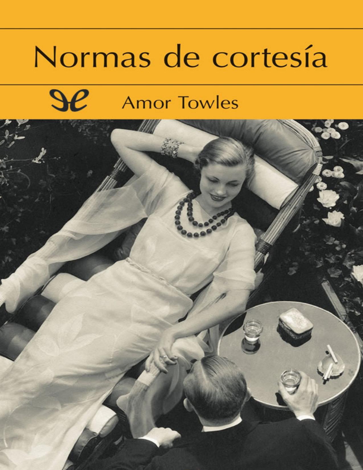 Normas de cortesía de Amor Towles, portada del libro