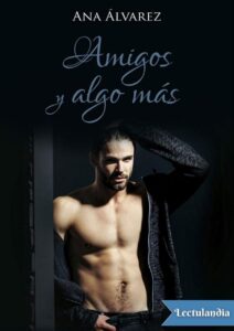 Portada de Amigos y algo más