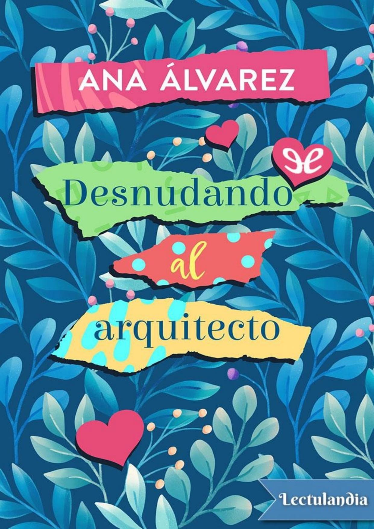 Desnudando al arquitecto de Ana Álvarez, portada del libro