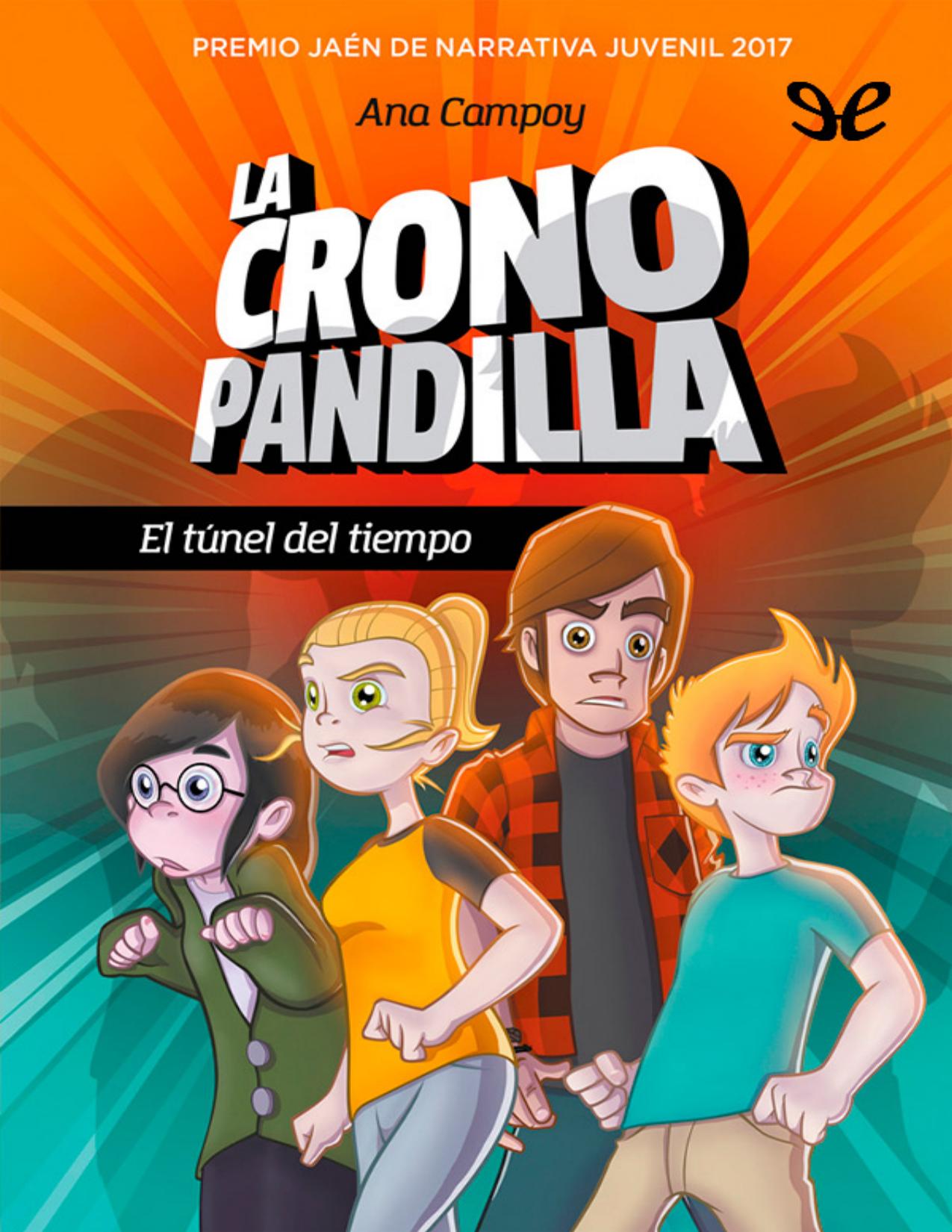 La cronopandilla. de Ana Campoy, portada del libro
