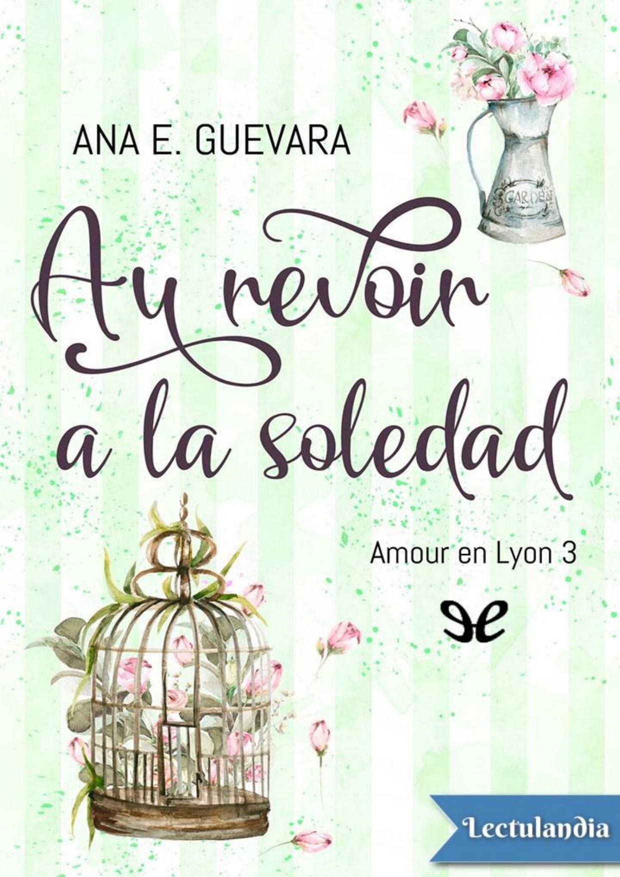 Au revoir a la soledad de Ana E. Guevara, portada del libro